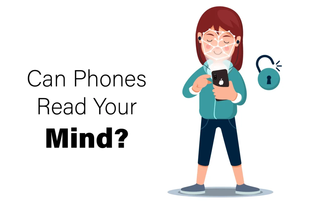 Can Phones Read Your Mind