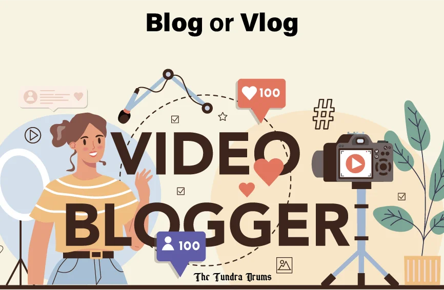 Start a Blog or Vlog