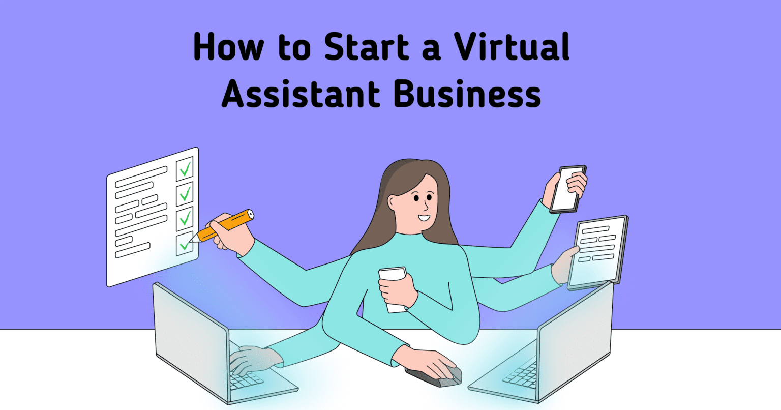 how to start a virtual assistant business