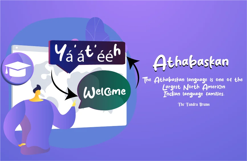 Athabaskan Spoken Language of Alaska