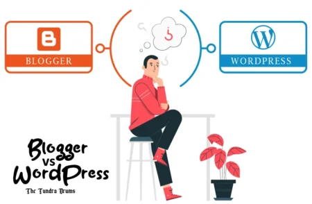 Blogger vs WordPress analysis