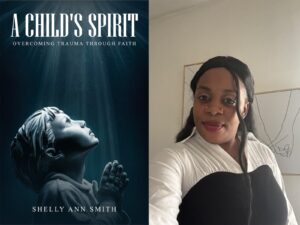 The Unbreakable Spirit: Lessons from Shelly-Ann Smith’s Journey Book writer