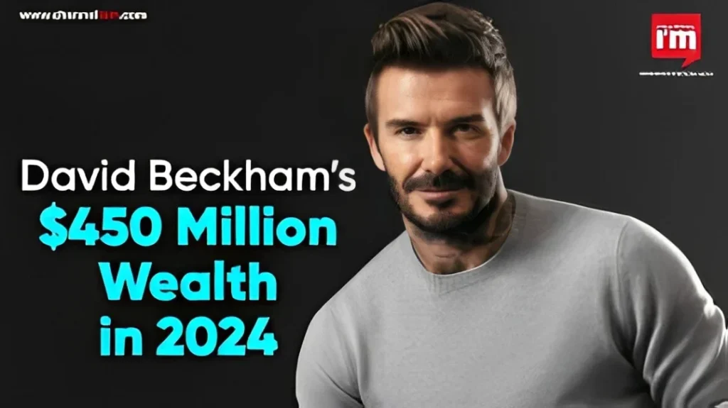 David Beckham’s Rise to a Billion-Dollar Global Empire financial snapshot