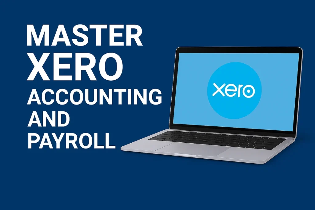 Master XERO accounting and payroll