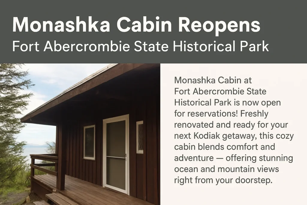 Monashka Cabin at Fort Abercrombie Reopens for Reservations After Renovation cabin reopens