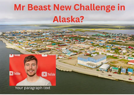 MrBeast Announces New Alaska Challenge Video, Seeks Local Participants for Filming